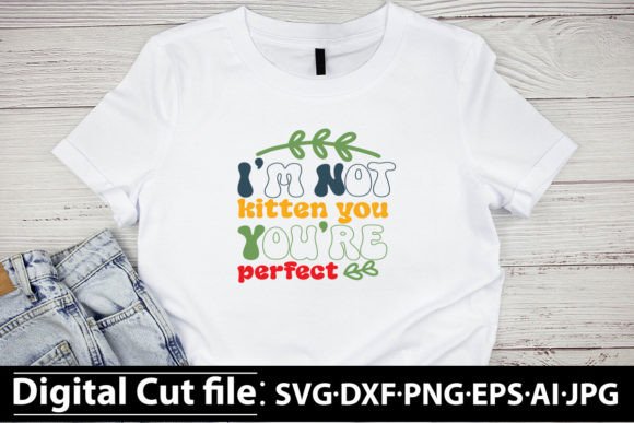 I’m Not Kitten You: A Retro Graphics Gem for Creative Crafts & Branding