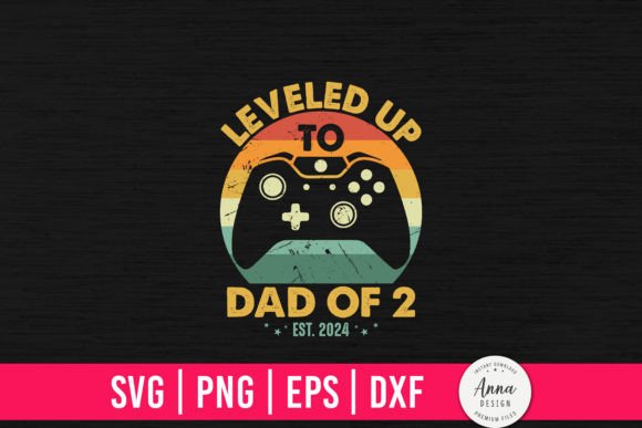 Leveled Up to Dad of 2 Est. 2024: A Modern Design Freebie for Branding